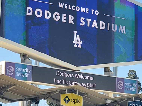 Sign that says welcome to Dodger Stadium Pacific Gateway Staff